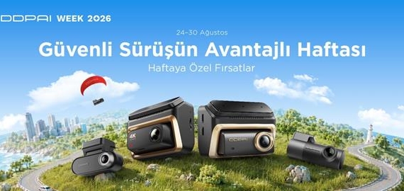 DDPAI Week İlk Kez Türkiye’de Başlıyor: Akıllı Araç Kameralarında Özel İndirimler ve Hediyeler